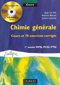Chimie generale - cours et exercices corriges - 1ere annee mpsi, pcsi, ptsi