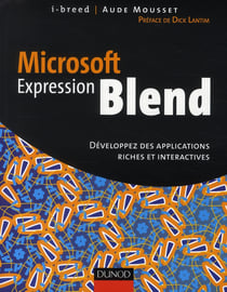 Microsoft expression blend - développez des applications riches et interactives