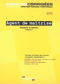 Agent de maîtrise - concours externe, interne, 3e concours - examen d'avancement de grade, catégorie C (édition 2019)