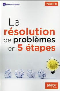 La résolution de problèmes en 5 étapes