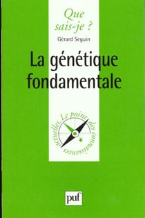 La génétique fondamentale