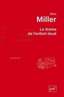 Le drame de l'enfant doué (2e édition)