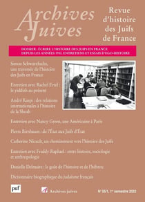 Archives juives n.55 : écrire l'histoire des juifs en France, depuis les années 1950 (édition 2022)