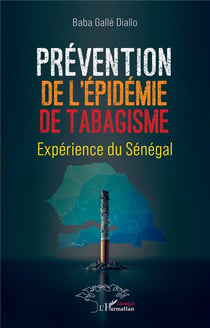 Prévention de l'épidémie de tabagisme : Expérience du Sénégal