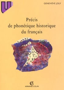 Precis de phonetique historique du francais