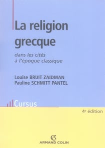 La religion grecque dans les cités à l'époque classique (4e édition)