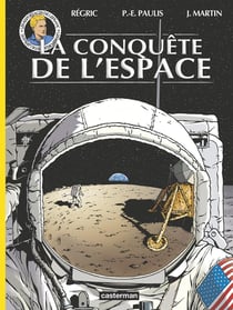 Les reportages de Lefranc : la conquête de l'espace