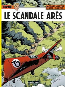 Lefranc Tome 33 : le scandale Arès