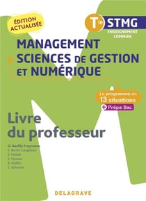 Le programme en situations : management, sciences de gestion et numérique - terminale STMG - pochette livre du professeur (édition 2022)