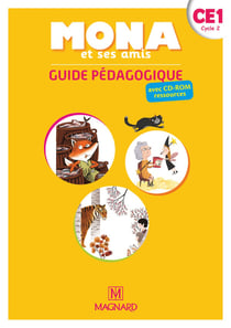 Je lis avec Mona et ses amis : CE1 - guide pédagogique - avec cd-rom ressources - livre du professeur (édition 2018)