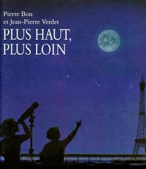 Plus haut, plus loin