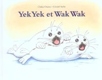 Yek yek et wak wak