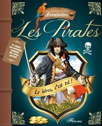 Les grands livres des aventuriers - les pirates