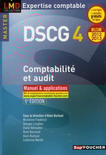 Dscg 4 - comptabilité et audit - manuel et applications (6e édition)