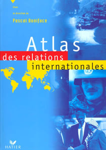 Atlas des relations internationales