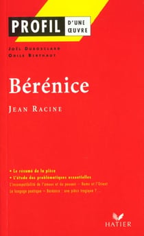 Profil - Racine (Jean) : Bérénice