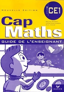 Cap Maths : CE1 - guide de l'enseignant (édition 2006)