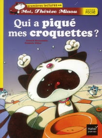 Moi, thérèse miaou - qui a piqué mes croquettes ?