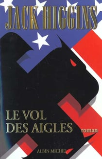 Le vol des aigles