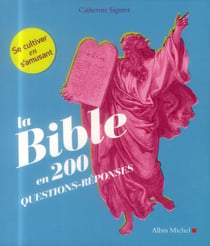 La Bible en 200 questions-réponses