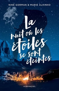 La nuit où les étoiles se sont éteintes Tome 1