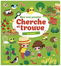 Mon tout premier cherche et trouve : Le jardin