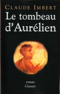 Le tombeau d'Aurélien