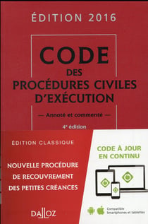 CODE DES PROCEDURES CIVILES D'EXECUTION 2016 COMMENTE