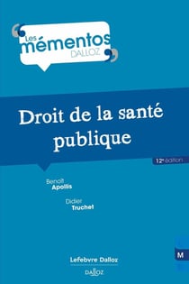 Droit de la santé publique (12e édition)