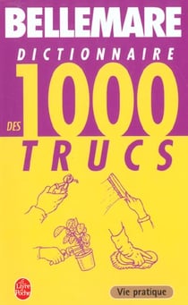 Dictionnaire des 1000 trucs