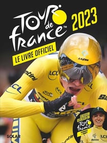 Tour de France : le livre officiel (édition 2023)