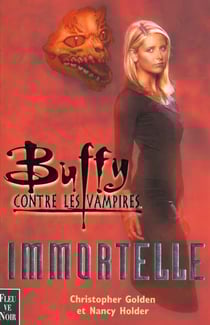 Buffy contre les vampires Hors-Série : immortelle