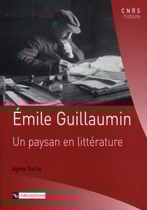 Emile Guillaumin - un paysan en littérature