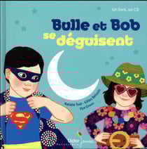 Bulle et bob se déguisent