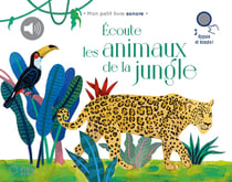 Écoute les animaux de la jungle