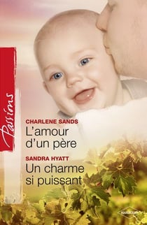 L'amour d'un père - un charme si puissant