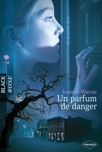 Un parfum de danger