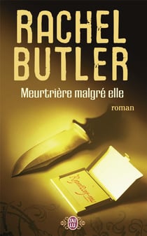 Meurtrière malgré elle