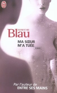 Ma soeur m'a tuée