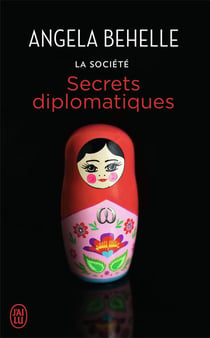 La société Tome 9 : secrets diplomatiques