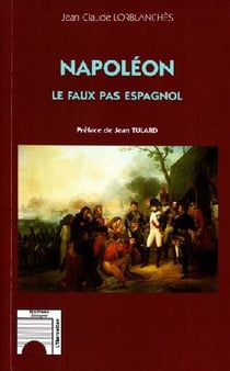 Napoléon - le faux-pas espagnol