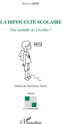 La difficulté scolaire - une maladie de l'écolier ?