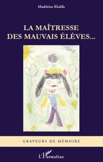 La maîtresse des mauvais élèves...