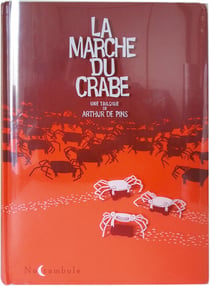 La marche du crabe - intégrale