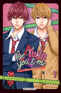 Be-twin you & me Tome 1