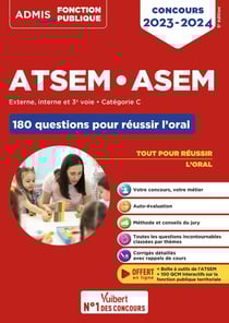 Concours ATSEM et ASEM : catégorie C - 200 questions pour réussir l'oral - agent (territorial) spécialisé (édition 2023/2024)