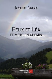 Félix et Léa, et mots en chemin
