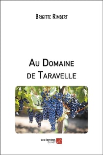 Au domaine de Taravelle