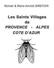 Les Saints Villages de Provence-Alpes-Côte d'Azur : Region Sud