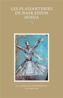 Les plaisanteries de nasr eddin hodja